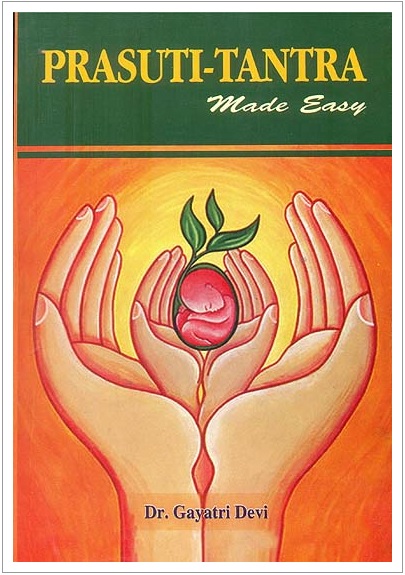 Prasuti Tantra Made Easy Prasuti Tantra Made Easy